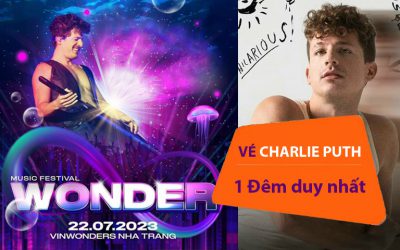 Vé biểu diễn Ca sĩ Charlie Puth tại Vinwonders Nha Trang